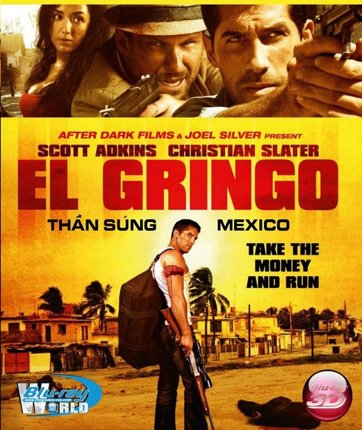 D134. EL GRINGO - THẦN SÚNG MEXICO 3D 25G (DTS-HD 5.1)